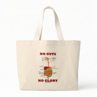 No Guts No Glory (Digestive System Anatomy Humor) bag