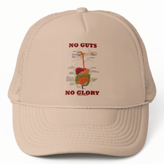 No Guts No Glory (Digestive System Anatomy Humor) hat