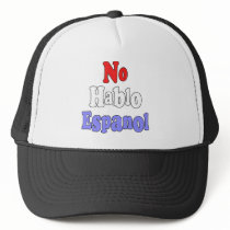 No hablo Espanol hats by justsilly No hablo Espanol hats