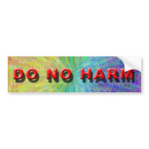 No Harm Bumper Sticker bumper stickers by squirrel27 No Harm Bumper Sticker bumper stickers