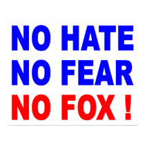 No Hate, No Fear, No Fox! Poster posters