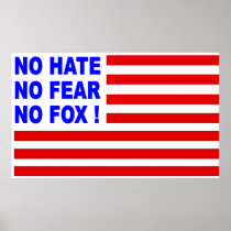 No Hate, No Fear, No Foxl! Poster