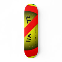 No Hate Skateboard