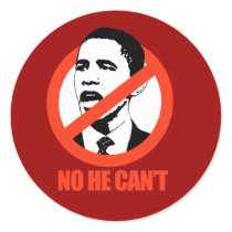 NO HE CAN'T / ANTI-OBAMA T-SHIRT stickers by antiobama NO HE CAN'T / ANTI-OBAMA T-SHIRT stickers