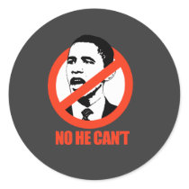 NO HE CAN'T / ANTI-OBAMA T-SHIRT stickers