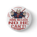 No, He Can't buttons