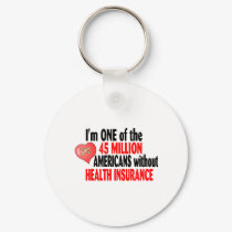 No Health Insurance keychains