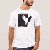 No Hens for Sale t-shirts by jhensold No Hens for Sale t-shirts