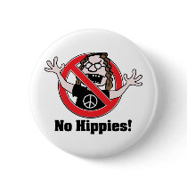 No Hippies! Pin