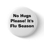 No Hugs Please! buttons