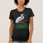 No, I rEGRET nothing... Shirts