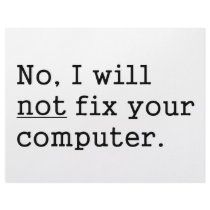 No I Will No Fix Your Computer Geek Nerd Tech Gift letterhead by ColorShow No I Will No Fix Your Computer Geek Nerd Tech Gift letterhead