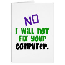 No I Will Not Fix Your Computer cards
