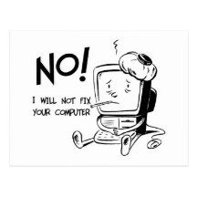 NO! I WILL NOT FIX YOUR COMPUTER POSTCARD