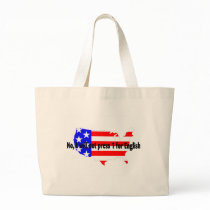 No, I Will Not Press 1 For English bags by TeeZazzle No, I Will Not Press 1 For English bags