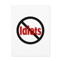 No Idiots postcards by TeeZazzle No Idiots postcards