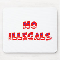 No Illegal Aliens mousepads by ColorShow No Illegal Aliens mousepads