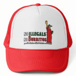 No Illegals No Burritos Immigration Humor hats