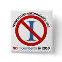No Incumbents - Button button