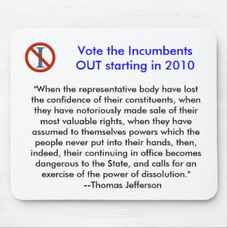 No Incumbents - Mouse Pad mousepad
