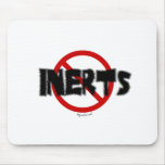 No Inerts Mousepads