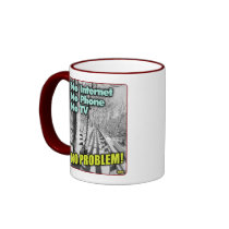 No Internet No Problem Mug