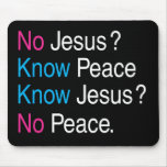 No Jesus Mousepads