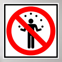 No Juggling Highway Sign Print