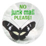 NO, junk mail, PLEASE! Round Stickers