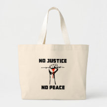 "No Justice, No Peace" Bags