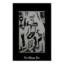 No Khan Do posters