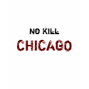 No Kill CHICAGO t-shirts by margaman No Kill CHICAGO t-shirts