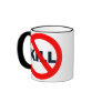 No-Kill Coffee Mugs