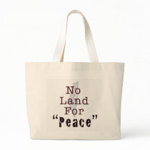 No Land For "Peace" Bags