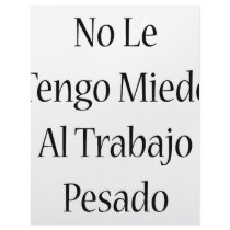 No Le Tengo Miedo Al Trabajo Pesado letterhead by Supernova23 No Le Tengo Miedo Al Trabajo Pesado letterhead