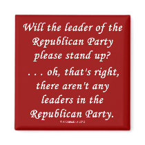 No Leaders In The GOP Magnets