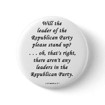 No Leaders In The GOP Pin