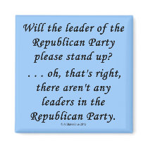 No Leaders In The GOP Refrigerator Magnet