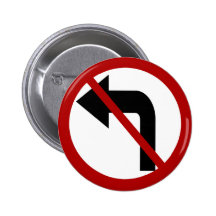 NO LEFT TURN BUTTON