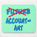 No Longer Future Accountant Grad Gift mousepads