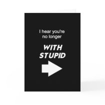 No Longer With Stupid cards
