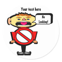 No looking! round sticker