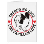 No Love Like Papillon Love Greeting Card
