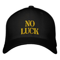 NO LUCK embroidered hats by kotzradio NO LUCK embroidered hats