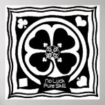 No Luck Pure Skill Print