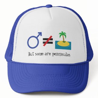 No Man is an Island...but some are peninsulas hat