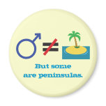 No man is an island(symbols)...some are peninsulas magnets