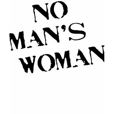 NO MAN'S WOMAN TEE SHIRTS by MBS_International