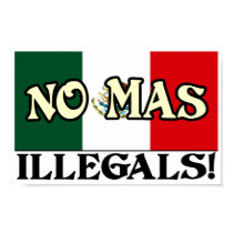 No Mas Illegals posters