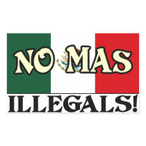 No Mas Illegals! Rectangle Stickers